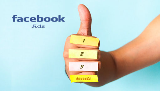 3 điều bí mật tạo quảng cáo Facebook thành công