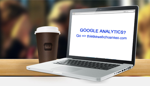 Sử dụng Google Analytics để làm gì?